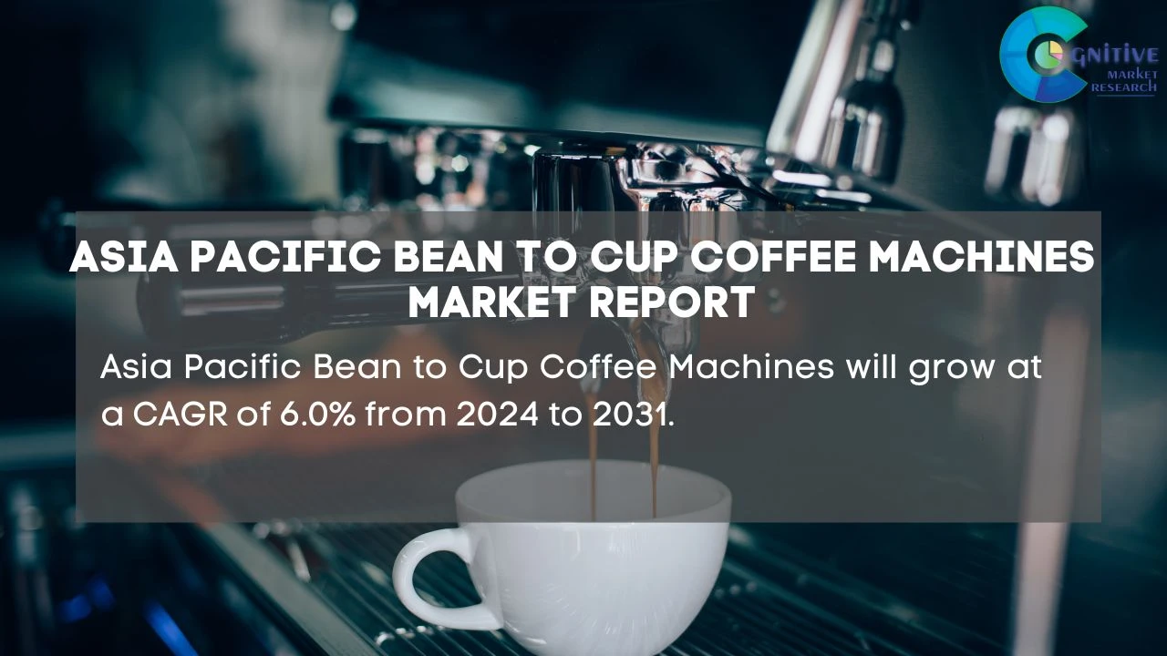 Asia Pacific Bean to Cup Coffee Machines Market Report