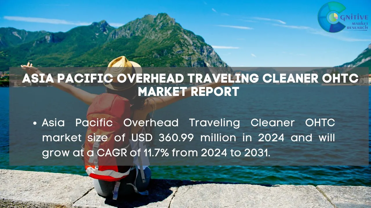 Asia Pacific Overhead Traveling Cleaner OHTC Market Report