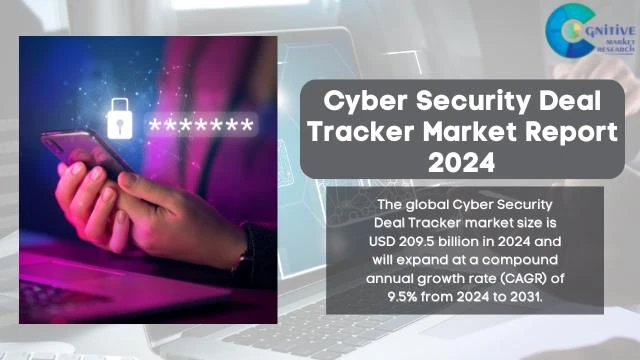 Cyber Security Deal Tracker Market Report