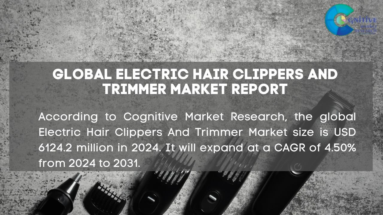 Electric Hair Clippers And Trimmer Market Report