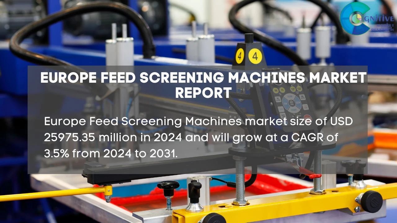 Europe Feed Screening Machines Market Report