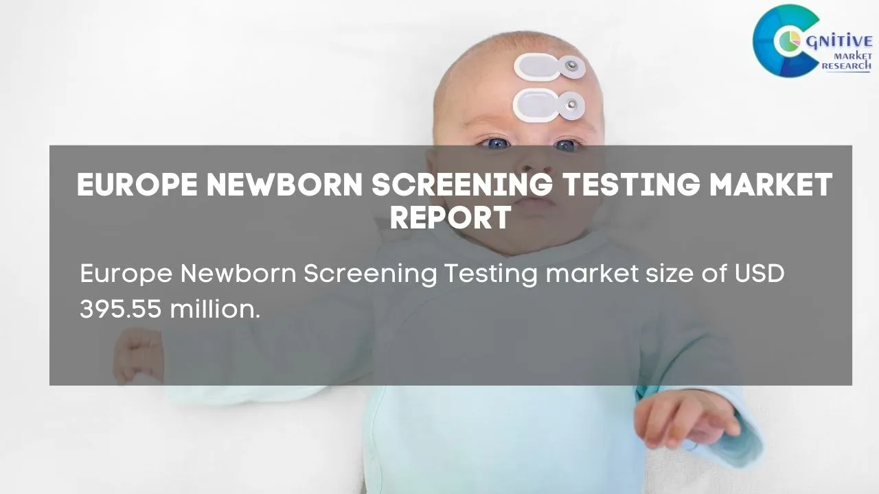 Europe Newborn Screening Testing Market Report