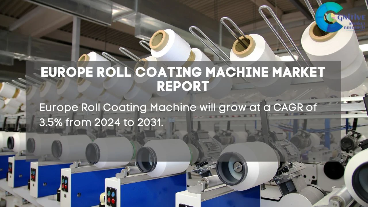 Europe Roll Coating Machine Market Report