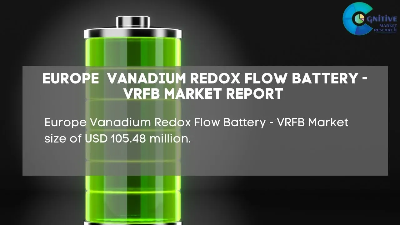 Europe Vanadium Redox Flow Battery - VRFB Market Report