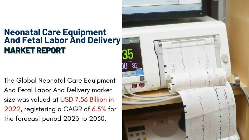 Neonatal Care Equipment And Fetal Labor And Delivery Market Report