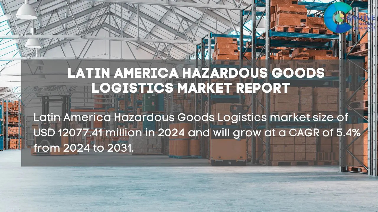 South America Hazardous Goods Logistics Market Report