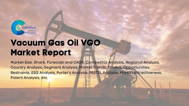 Vacuum Gas Oil VGO Market Report